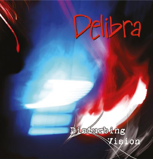 Delibra - Disturbing Vision